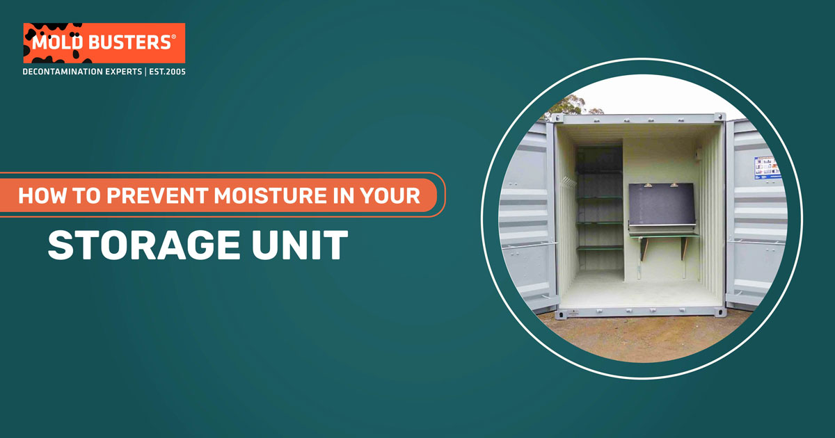 How to Prevent Moisture in Your Storage Unit