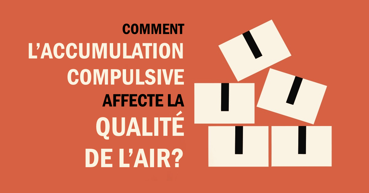 effet accumulation compulsive qai