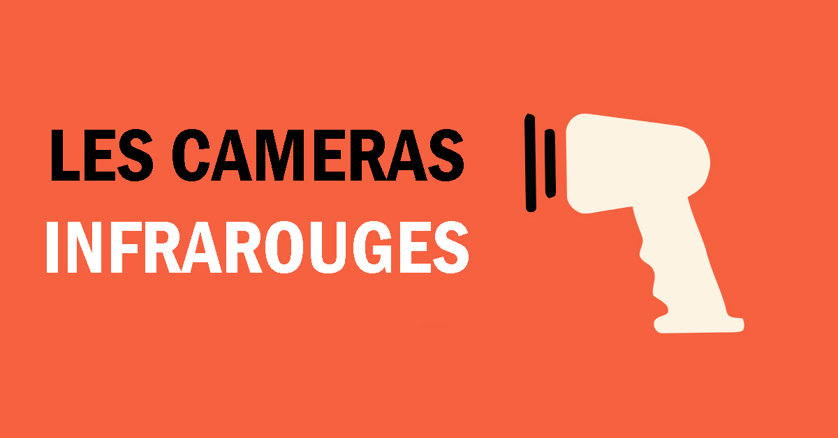 Camera infrarouge